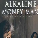 alkaline-redeyes-impact-money-man-extra-lessons