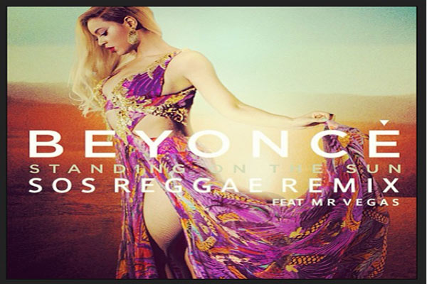 beyonce mr vegas standing on the sun sos reggae remix