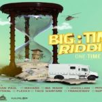 big time riddim mix mavado sean paul iba mahr jahvillani flexx One Time Music 2021