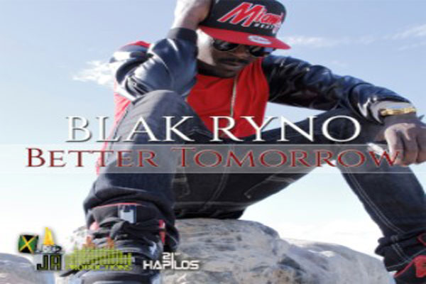 blak ryno-better tomorrow album-oct 2015