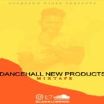 cash flow rinse dancehall new products mixtape 2021