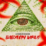 chezidek babylon virus reggae music 2020