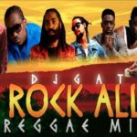 dj gat rock all reggae free mixtape 2021