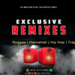 dj milton reggae dancehall trap hip hop clean remixes mixtape