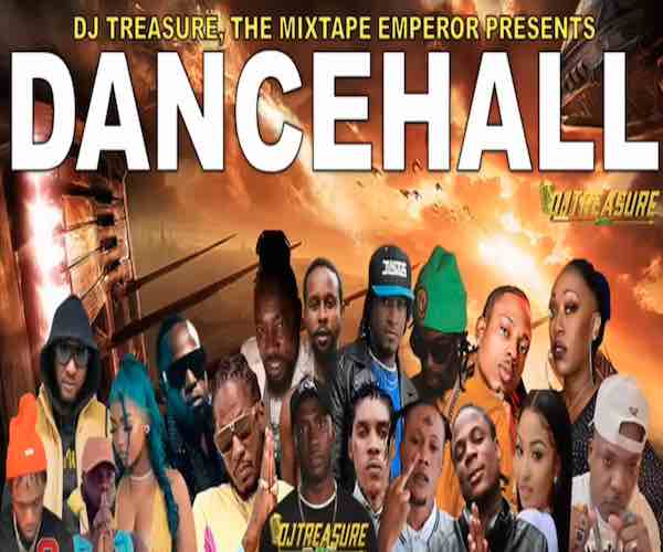 dj treasure hit songs dancehall mix 2024