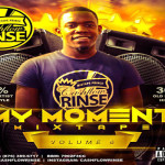 dj cash flow rinse freestlye mixtape my moment vol 6 june 2016