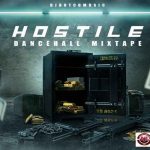 djdotcom Hostile dancehall mixtape october 2023