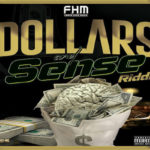 dollars and sense-riddim 2021 foota hype music