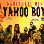 download dj gat yahoo boyz dancehall mixtape 2021
