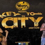 download dj cashflow rinse key to the city free hip hop dancehall mixtape