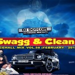 download dj dotcom swagg & clean vol 58 dancehall mixtape