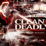 download dj fearless clean & deadly dancehall mixtape dec 2015