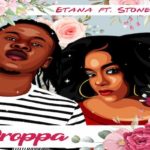 etana ft stonebwoy proppa music video march 2021
