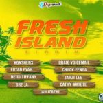 fresh island riddim mix konshens, lutan fyah, qraig voicemail, chuck fenda, jahzi lee, jah izrehl zj diamond 2022