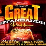 great standards riddim vybz kartel sikka rymes destyn sparta dancehall music 2020