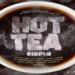 hot tea riddim mix jahvillani, mr vegas, cutty ranks, kemist jamaican dancehall music 2021