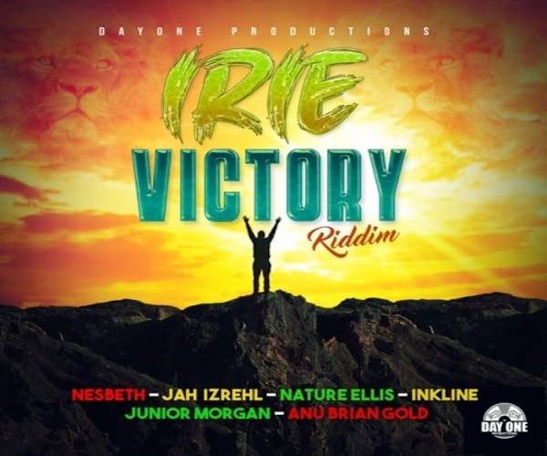 irie victoy riddim nesbeth junior morgan nature ellis jah izrehl reggae music 2022