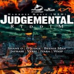 judgemental riddim mix shaneo beenie man jafrass Iyara