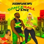 konshens dancehall wine troyton music 2022