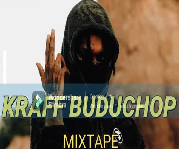 kraff gad buduchop mixtape 2024