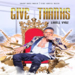 likkle vybz give thanks short boss muzik 2021