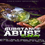 listen to SUBSTANCE-ABUSE-RIDDIM-july 2016