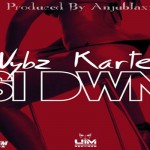 listen to Vybz Kartel Sit Down pon it uim records