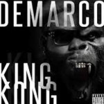 listen to demarco new song king kong(mavado diss)with lyrics