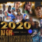 download dj gat new year swag dancehall mix 2020