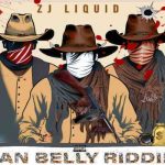 pan belly riddim mix JAHVILANI, PABLO YG,I-OCTANE H2O ZJ LIQUID 2023
