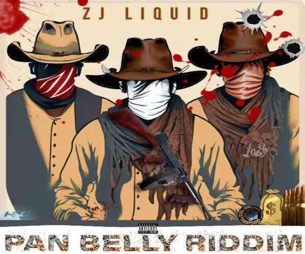 pan belly riddim mix JAHVILANI, PABLO YG,I-OCTANE H2O ZJ LIQUID 2023