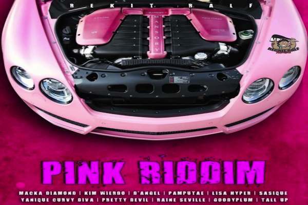 pink riddim mix macka d d'Angel Lisa Hyper Yanique Raine Seville 2020