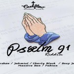 psalm 91 riddim full promo mix cash flow records