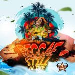 reggae still alive riddim mix 2023 luciano, ginjah, natty king, nature ellis, reggae music