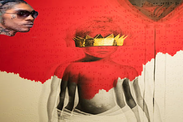 rihanna-anti-album-work vybz kartel remix 2016