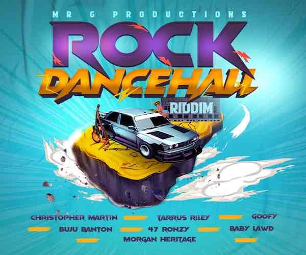 rock dancehall riddim buju banton, chis martin, morgan heritage, tarrus riley, mrg productions 2024