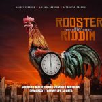 rooster riddim mix tommy lee demarco masicka zombie suqah malie donn 2024