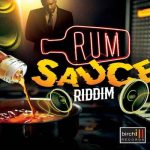 rum sauce riddim buju banton, mr vegas, charly black, tifa, konshens, elephant man & more birchill records 2024
