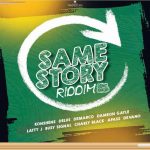 Same Story Riddim Mix 2023 Ft Busy Signal, Charly Black, Demarco, Konshens, Dameon Gayle, A Pass
