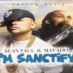 sean paul & mavado new music I m Sanctify troyton dancehall 2018