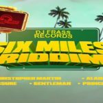 six miles riddim DJ Frass Records chris martin pressure busspipe alaine gentleman prince levy