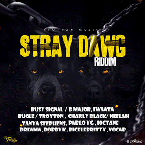 stray dawg riddim mix troyton music 2023