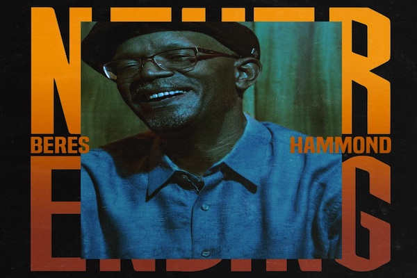 stream beres hammond new album never ending VP records