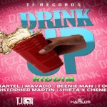 stream new dancehall music drink up riddim-Tj Records- Oct2014