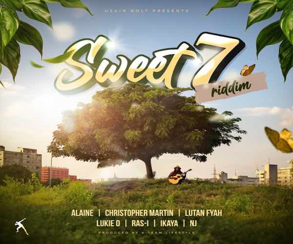sweet 7 riddim christopher martin, alaine, ikaya, lutan fyah, lukie d a lifestyle team 2024