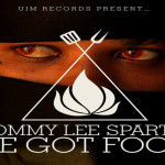 tommy lee sparta new single we got food UIM records feb 2014