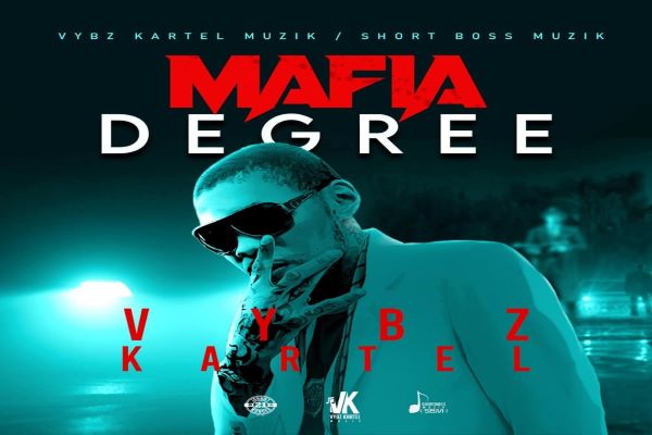 vybz kartel 2021 mafia degree