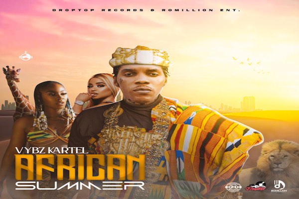 vybz kartel african summer drop top records 2021