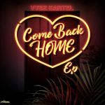vybz kartel come back home Ep Full stream October 2023