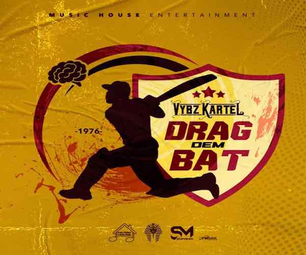 vybz kartel drag dem bat news room riddim music house ent. 2024